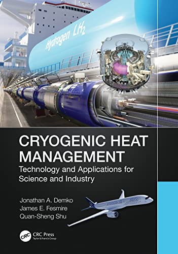 Cryogenic Heat Management: Technology and Applications for Science and Industry (PDF/EPUB Version)