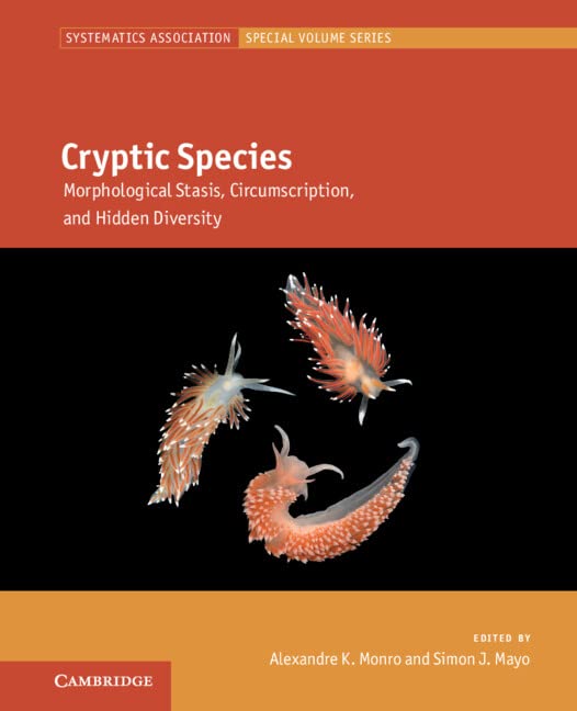 Cryptic Species: Morphological Stasis, Circumscription, and Hidden Diversity (PDF/EPUB Version)