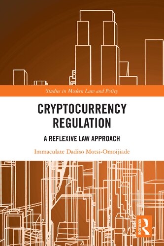 Cryptocurrency Regulation: A Reflexive Law Approach (PDF/EPUB Version)