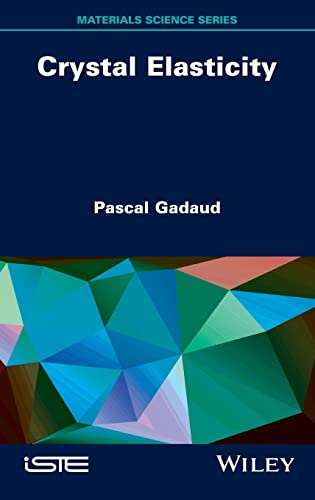 Crystal Elasticity (PDF/EPUB Version)