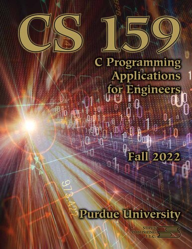 CS 159: C Programming (Applications for Engineers) – Fall 2022 (PDF/EPUB Version)
