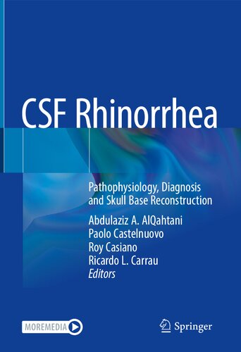 CSF Rhinorrhea: Pathophysiology, Diagnosis and Skull Base Reconstruction (PDF/EPUB Version)