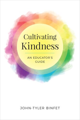 Cultivating Kindness: An Educator’s Guide (PDF/EPUB Version)