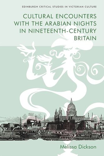 Cultural Encounters with the Arabian Nights in Nineteenth-Century Britain (PDF/EPUB Version)