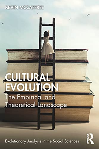 Cultural Evolution: The Empirical and Theoretical Landscape (PDF/EPUB Version)