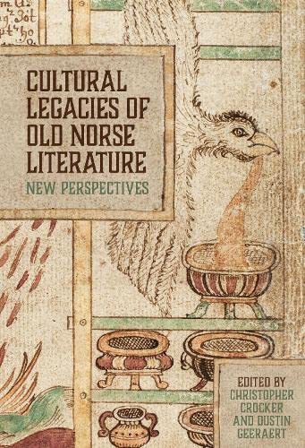 Cultural Legacies of Old Norse Literature: New Perspectives (PDF/EPUB Version)