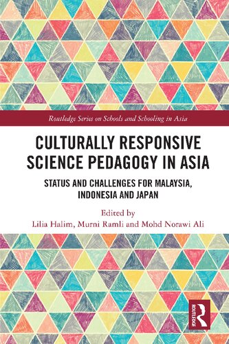 Culturally Responsive Science Pedagogy in Asia: Status and Challenges for Malaysia, Indonesia and Japan (PDF/EPUB Version)