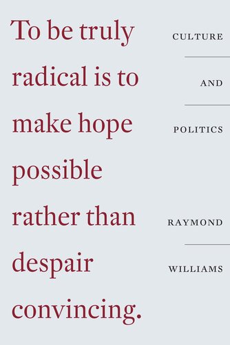 Culture and Politics: Class, Writing, Socialism (PDF/EPUB Version)