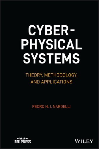 Cyber-physical Systems: Theory, Methodology, and Applications (IEEE Press) (PDF/EPUB Version)
