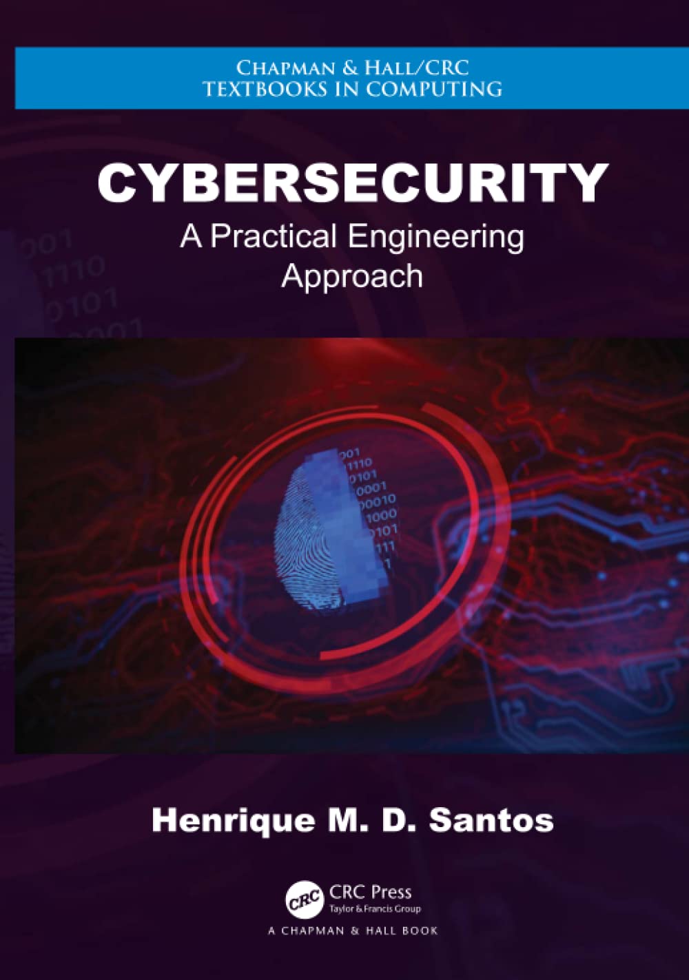 Cybersecurity: A Practical Engineering Approach (PDF/EPUB Version)