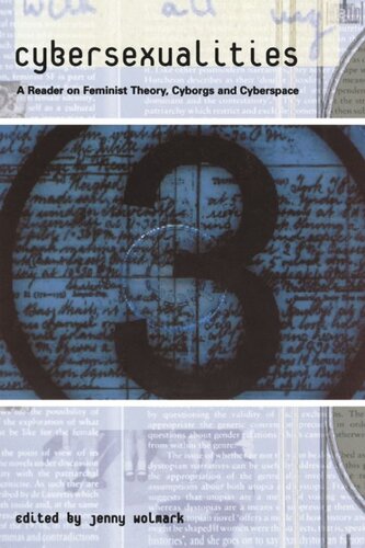 Cybersexualities: A Reader in Feminist Theory, Cyborgs and Cyberspace (PDF/EPUB Version)