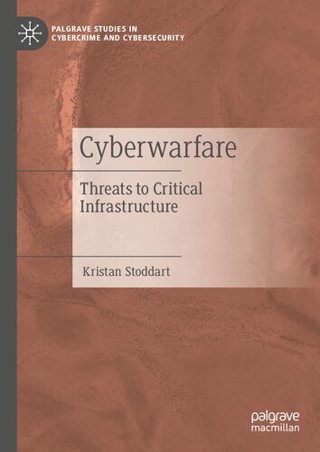 Cyberwarfare: Threats to Critical Infrastructure (PDF/EPUB Version)