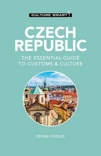 Czech Republic - Culture Smart!: The Essential Guide to Customs & Culture (PDF/EPUB Version)