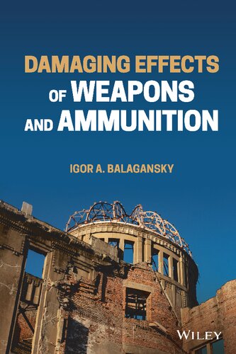 Damaging Effects of Weapons and Ammunition (PDF/EPUB Version)
