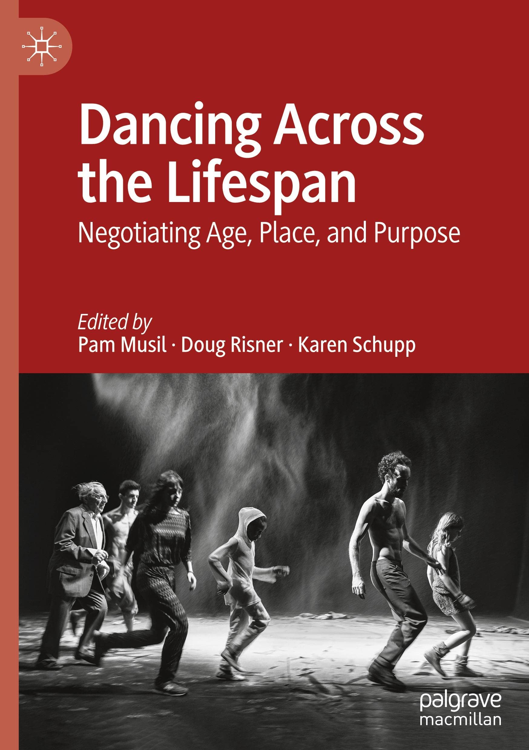 Dancing Across the Lifespan: Negotiating Age, Place, and Purpose (PDF/EPUB Version)