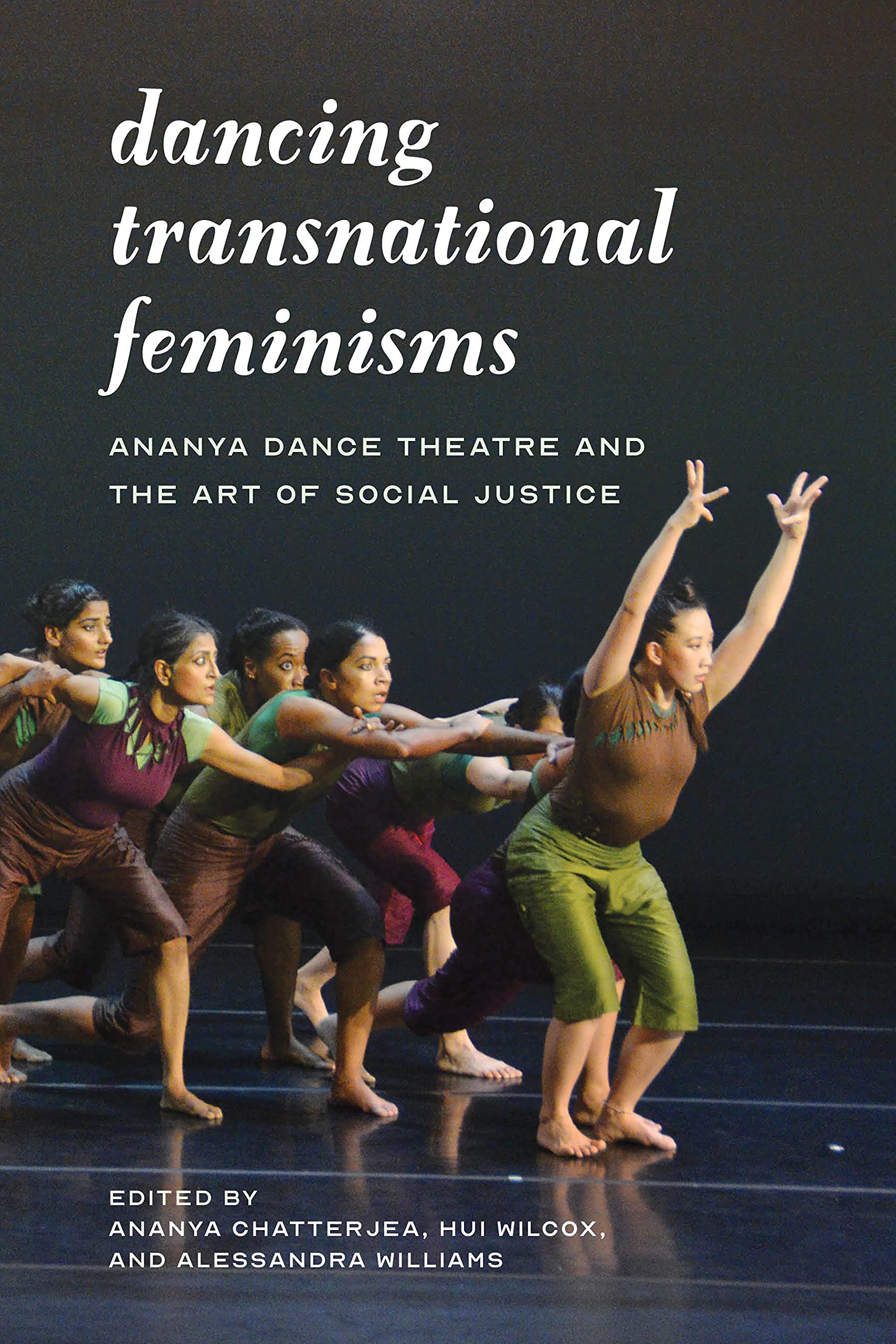 Dancing Transnational Feminisms: Ananya Dance Theatre and the Art of Social Justice (PDF/EPUB Version)