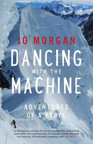 Dancing with the Machine: Adventures of a rebel (PDF/EPUB Version)