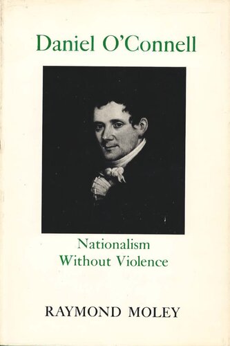 Daniel O'Connell: Nationalism Without Violence (PDF/EPUB Version)