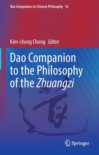 Dao Companion to the Philosophy of the Zhuangzi (Dao Companions to Chinese Philosophy, 16) (PDF/EPUB Version)