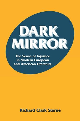Dark Mirror: The Sense of Injustice in Modern European and American Literature (PDF/EPUB Version)