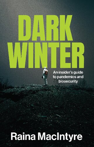 Dark Winter: An Insider’s Guide to Pandemics and Biosecurity (PDF/EPUB Version)