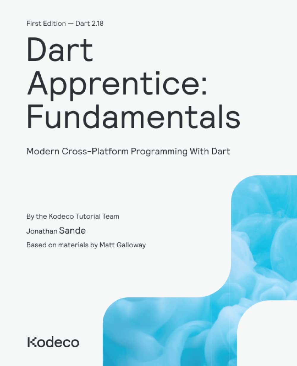 Dart Apprentice: Fundamentals: Modern Cross-Platform Programming With Dart (PDF/EPUB Version)