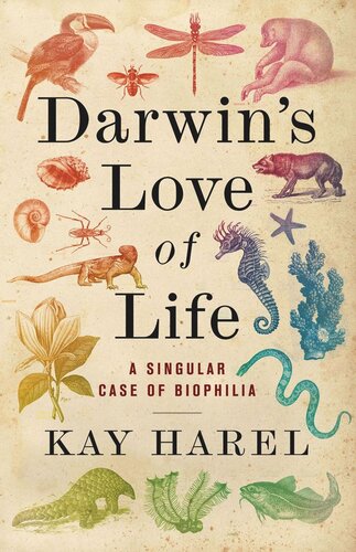 Darwin's Love of Life: A Singular Case of Biophilia (PDF/EPUB Version)