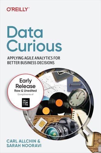 Data Curious Applying Agile Analytics for Better Business Decisions ...