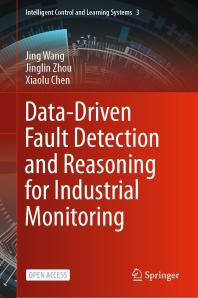Data-Driven Fault Detection and Reasoning for Industrial Monitoring (PDF/EPUB Version)