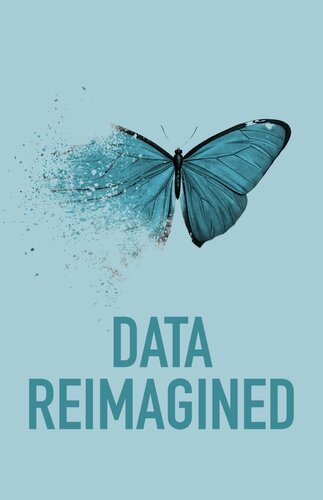 Data Reimagined: Building Trust One Byte at a Time (PDF/EPUB Version)
