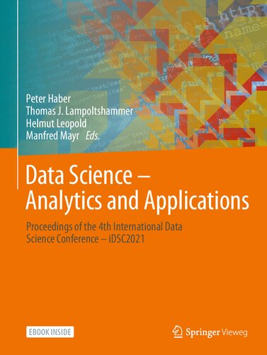 Data Science - Analytics and Applications(2022) [] [9783658362959] (PDF/EPUB Version)