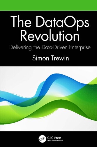 DataOps Revolution(2022)[Trewin][9781003219798] (PDF/EPUB Version)
