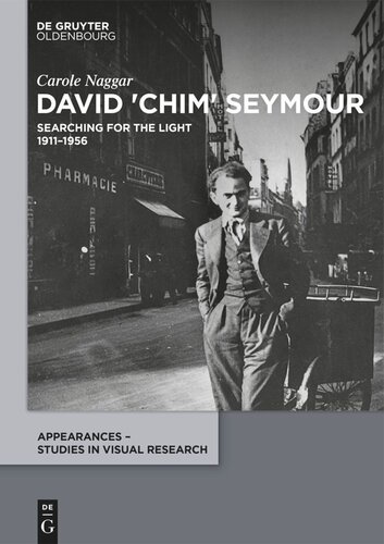 David 'Chim' Seymour: Searching for the Light. 1911–1956 (PDF/EPUB Version)