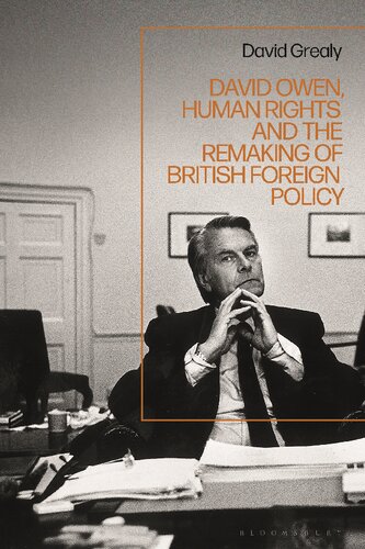 David Owen, Human Rights and the Remaking of British Foreign Policy (PDF/EPUB Version)
