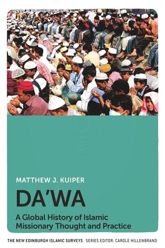 Da'wa: A Global History of Islamic Missionary Thought and Practice (PDF/EPUB Version)