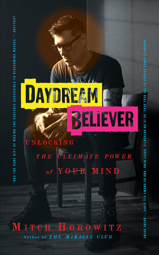 Daydream Believer: Unlocking the Ultimate Power of Your Mind (PDF/EPUB Version)