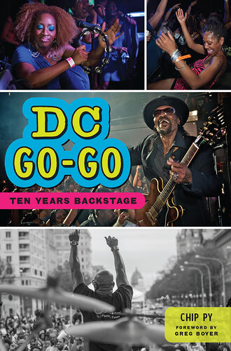 DC Go-Go: Ten Years Backstage (PDF/EPUB Version)