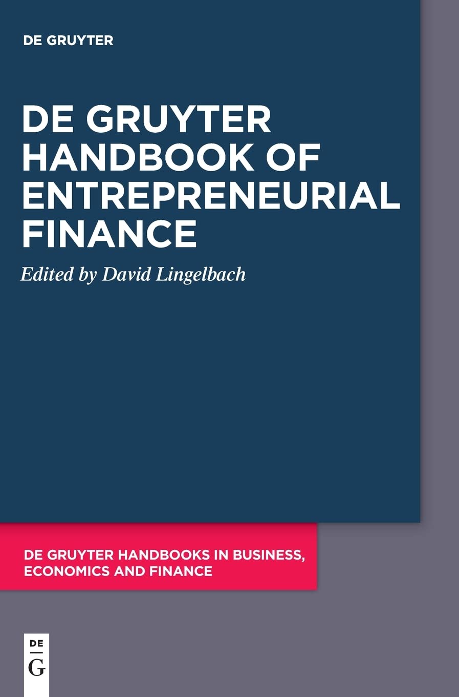 De Gruyter Handbook of Entrepreneurial Finance (PDF/EPUB Version)