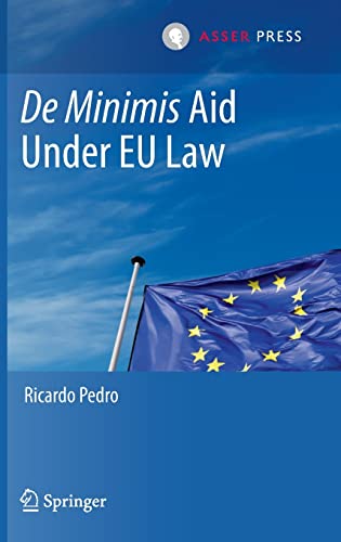 De Minimis Aid Under EU Law (PDF/EPUB Version)