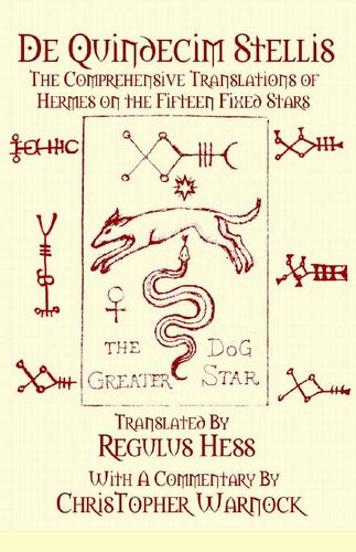 De Quindecim Stellis: The Comprehensive Translations of Hermes on the Fifteen Fixed Stars (PDF/EPUB Version)