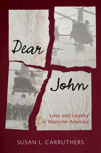 Dear John: Love and Loyalty in Wartime America (PDF/EPUB Version)
