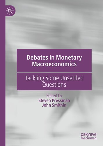 Debates in Monetary Macroeconomics: Tackling Some Unsettled Questions (PDF/EPUB Version)
