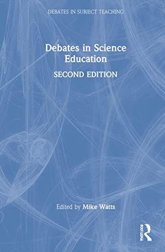 Debates in Science Education (PDF/EPUB Version)
