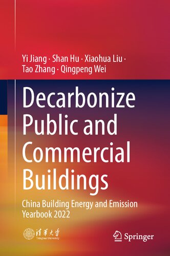 Decarbonize Public and Commercial Buildings: China Building Energy and Emission Yearbook 2022 (PDF/EPUB Version)
