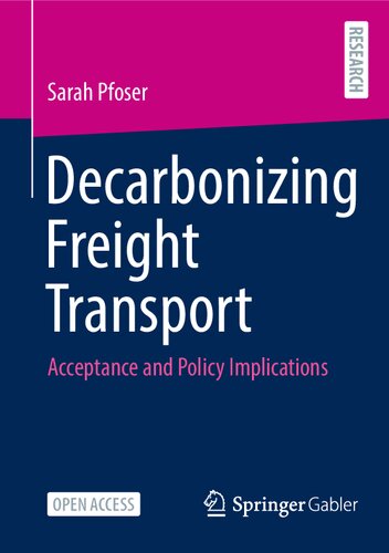 Decarbonizing Freight Transport: Acceptance and Policy Implications (PDF/EPUB Version)