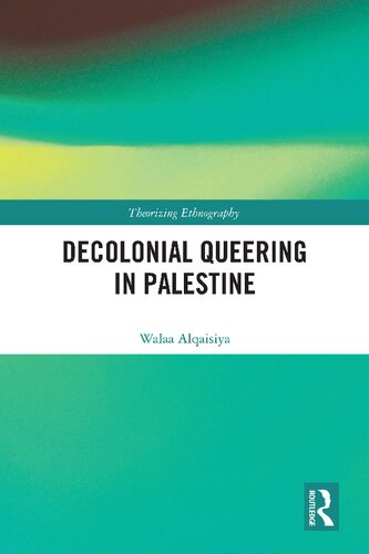 Decolonial Queering in Palestine (PDF/EPUB Version)
