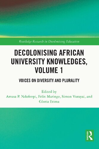 Decolonising African University Knowledges, Volume 1: Voices on Diversity and Plurality (PDF/EPUB Version)