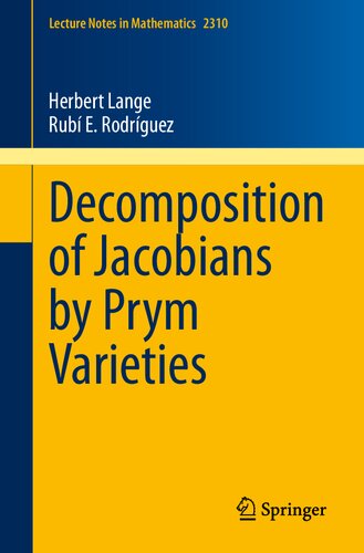 Decomposition of Jacobians by Prym Varieties (PDF/EPUB Version)