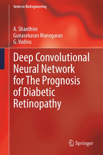 Deep Convolutional Neural Network for The Prognosis of Diabetic Retinopathy (PDF/EPUB Version)