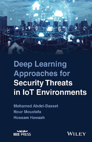 Deep Learning Approaches for Security Threats in IoT Environments (PDF/EPUB Version)